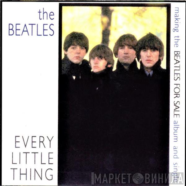  The Beatles  - Every Little Thing - Making The Beatles For Sale Album And Single