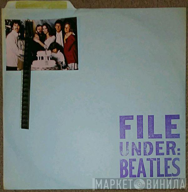  The Beatles  - File Under: Beatles
