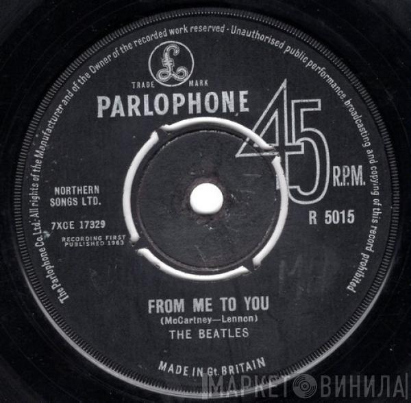  The Beatles  - From Me To You