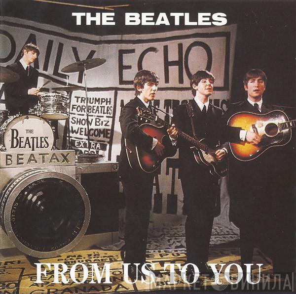  The Beatles  - From Us To You
