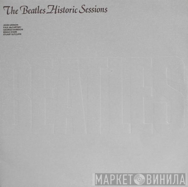  The Beatles  - Historic Sessions