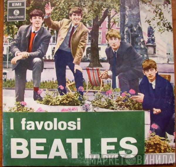  The Beatles  - I Favolosi Beatles