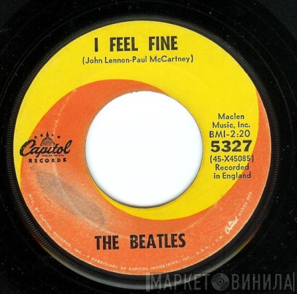  The Beatles  - I Feel Fine