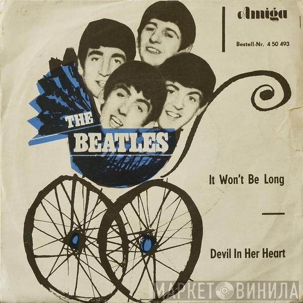 The Beatles - It Won't Be Long / Devil In Her Heart