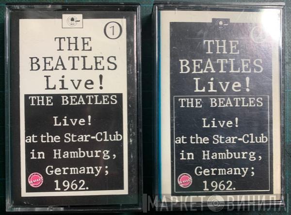  The Beatles  - Live! At The Star-Club In Hamburg, Germany; 1962.