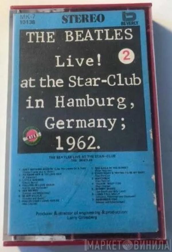  The Beatles  - Live! At The Star-Club In Hamburg, Germany; 1962