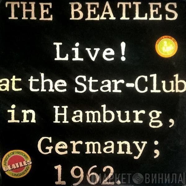  The Beatles  - Live! At The Star-Club In Hamburg, Germany; 1962