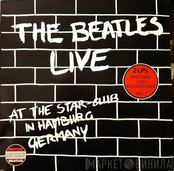  The Beatles  - Live At The Star-Club In Hamburg Germany Vol.1