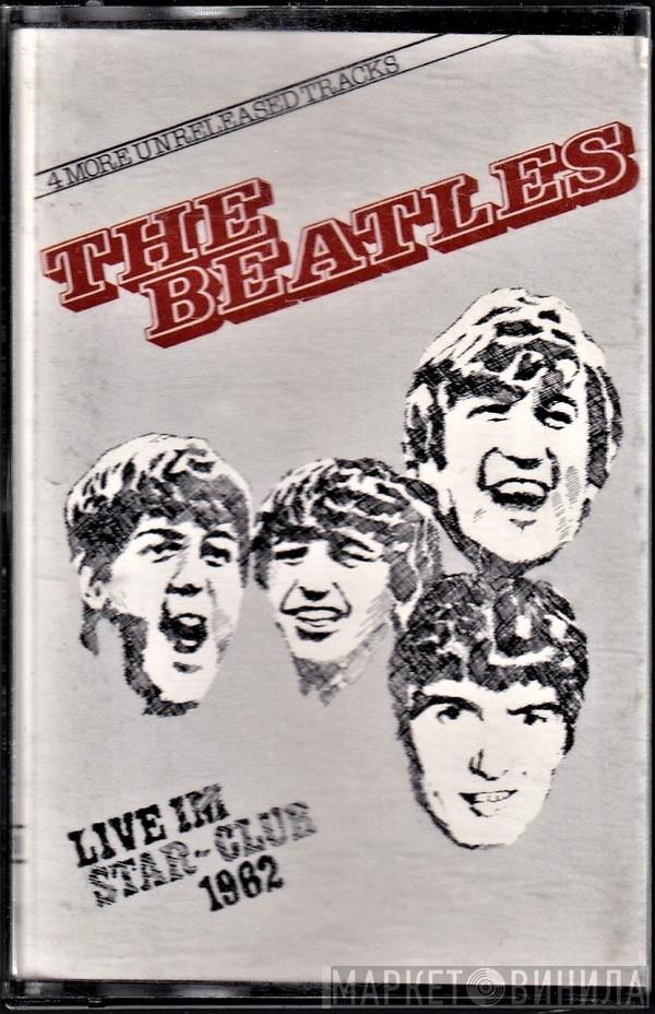  The Beatles  - Live Im Star-Club 1962