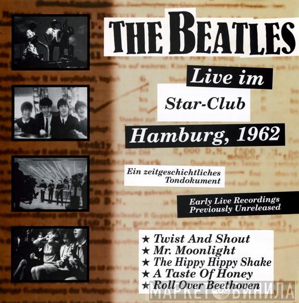  The Beatles  - Live Im Star-Club Hamburg, 1962