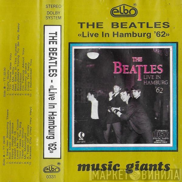  The Beatles  - Live In Hamburg '62