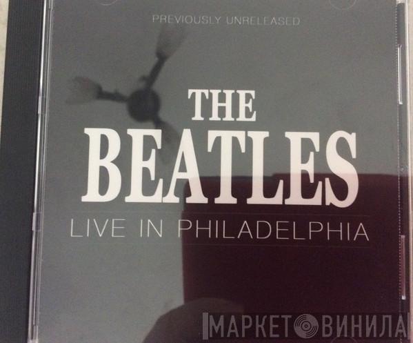  The Beatles  - Live In Philadelphia