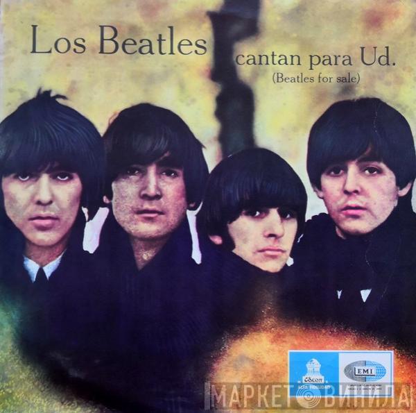  The Beatles  - Los Beatles Cantan Para Ud. = Beatles For Sale