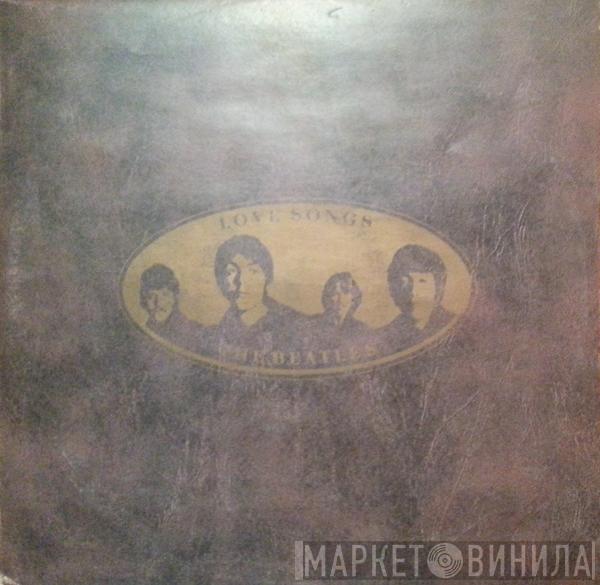  The Beatles  - Love Songs