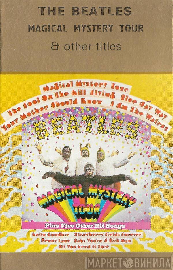  The Beatles  - Magical Mystery Tour (& Other Titles)