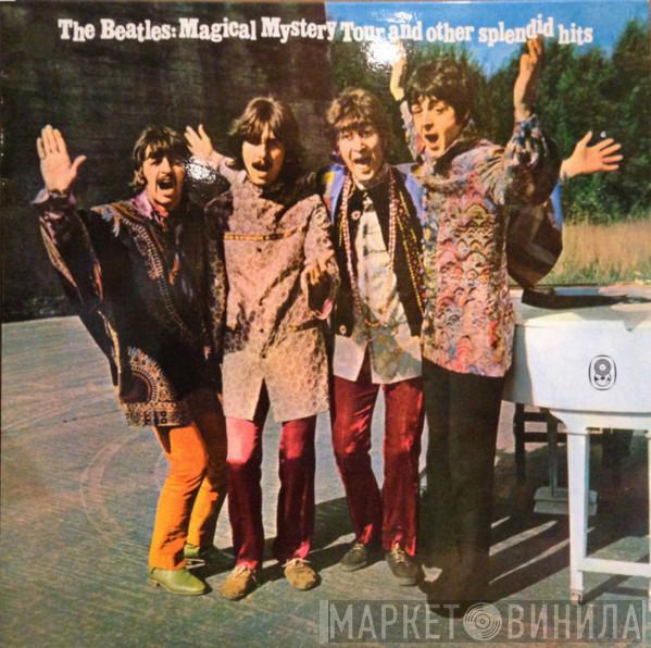  The Beatles  - Magical Mystery Tour And Other Splendid Hits