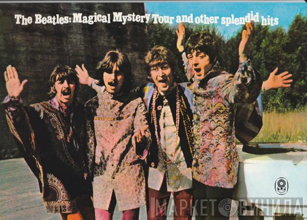  The Beatles  - Magical Mystery Tour And Other Splendid Hits