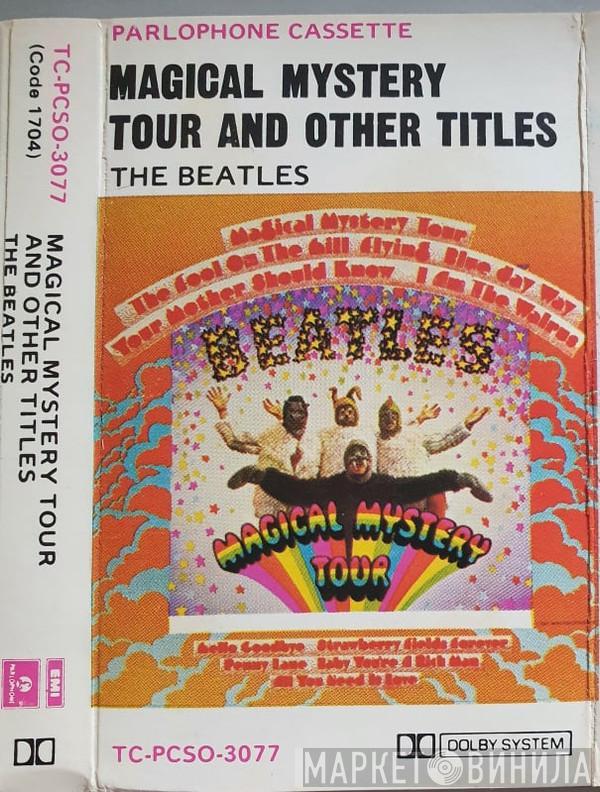  The Beatles  - Magical Mystery Tour and Other Titles