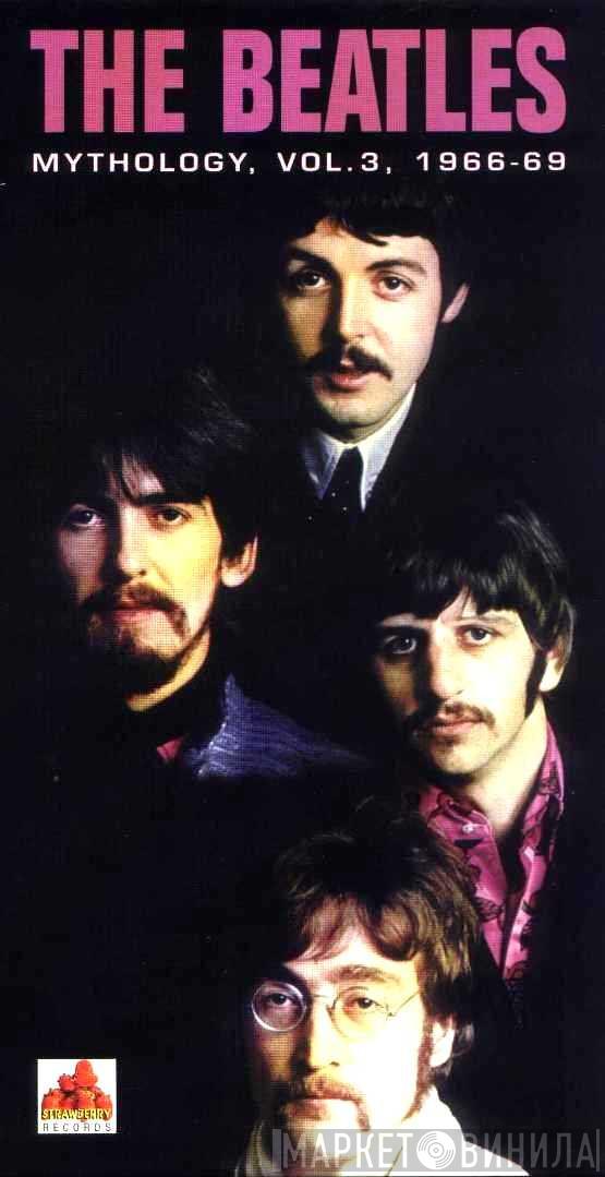  The Beatles  - Mythology, Vol. 3, 1967-70