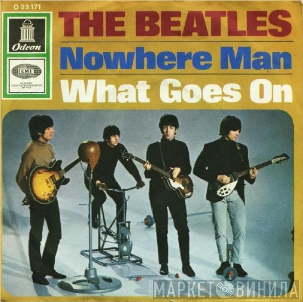 The Beatles - Nowhere Man / What Goes On