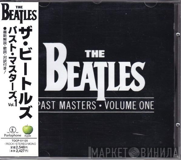  The Beatles  - Past Masters • Volume One