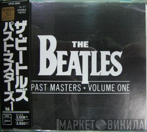  The Beatles  - Past Masters • Volume One