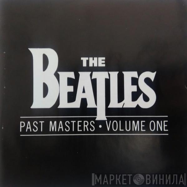  The Beatles  - Past Masters • Volume One