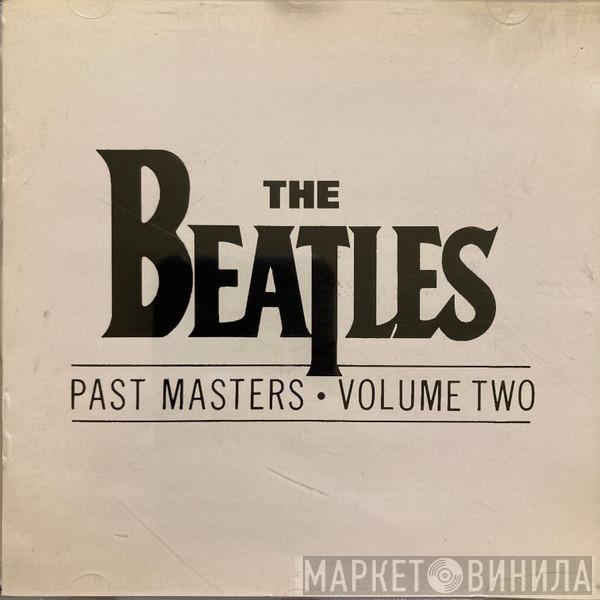  The Beatles  - Past Masters • Volume Two