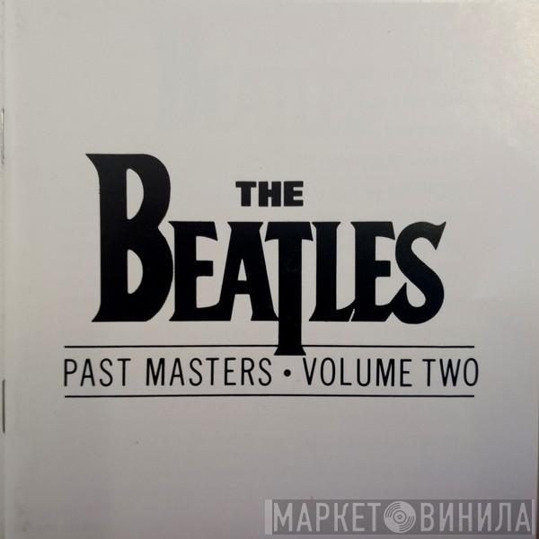  The Beatles  - Past Masters • Volume Two