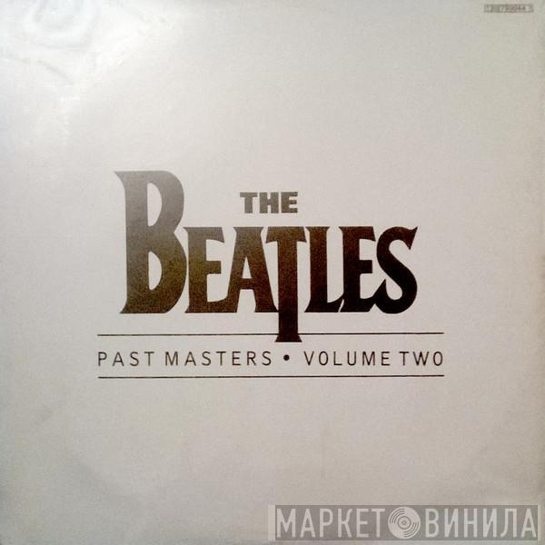  The Beatles  - Past Masters • Volume Two