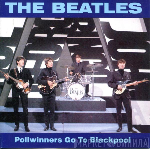  The Beatles  - Pollwinners Go To Blackpool