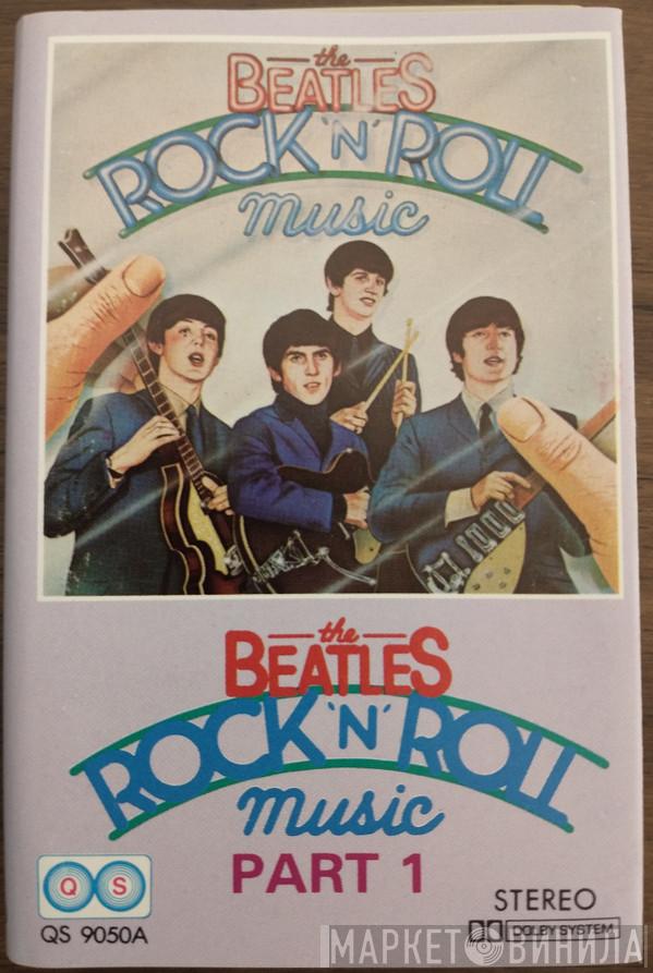  The Beatles  - Rock 'N' Roll Music Part 1