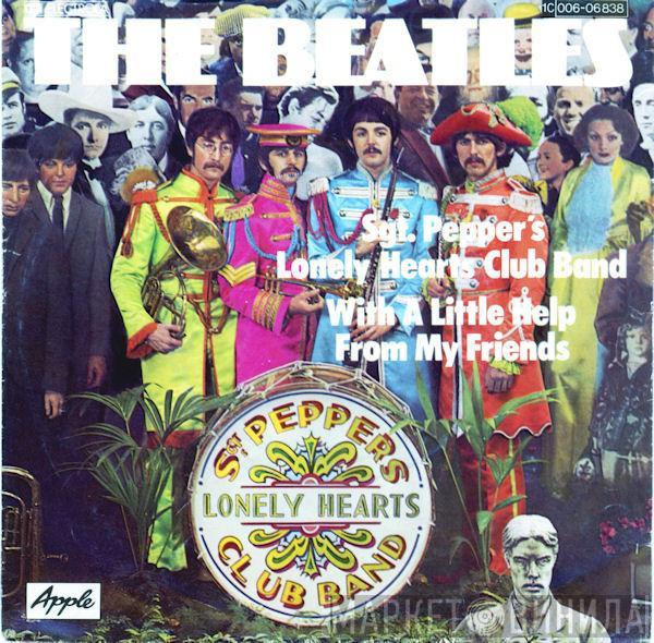 The Beatles - Sgt. Pepper's Lonely Hearts Club Band / With A Little Help From My Friends