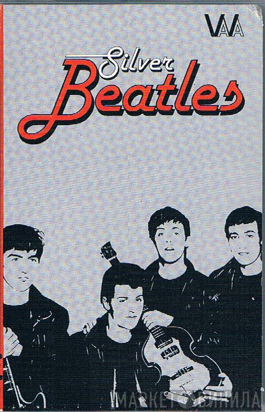  The Beatles  - Silver Beatles