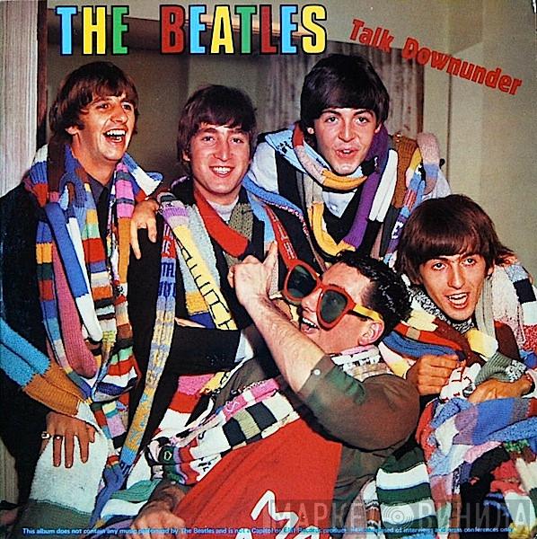  The Beatles  - Talk Downunder