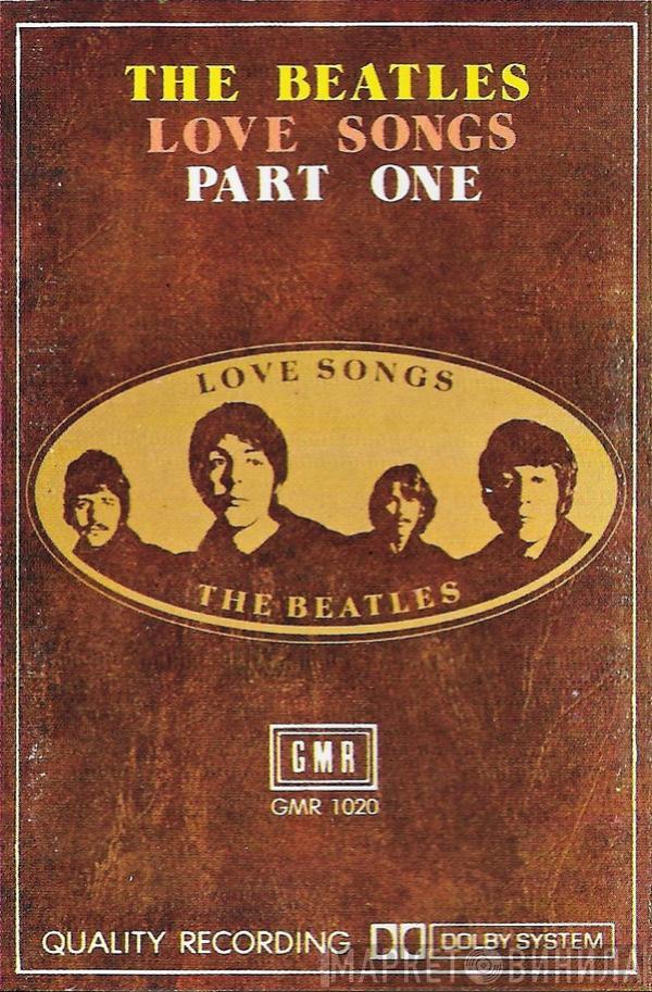  The Beatles  - The Beatles Love Songs Part One