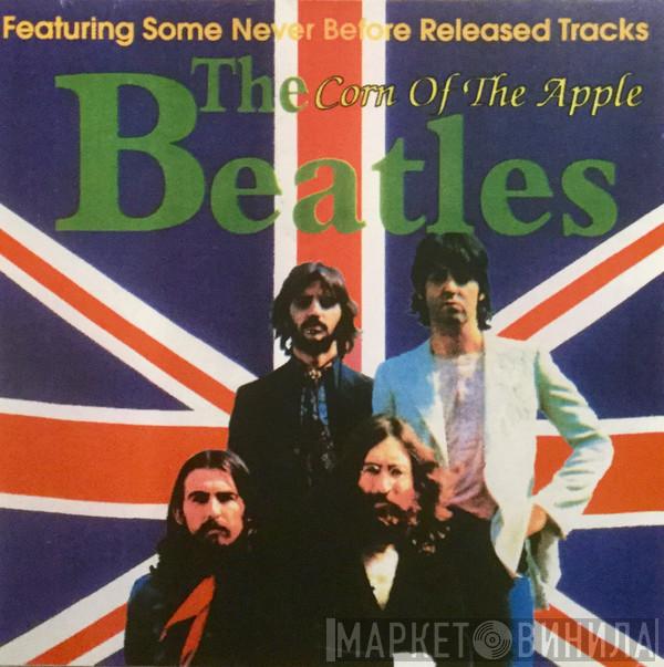  The Beatles  - The Corn Of The Apple