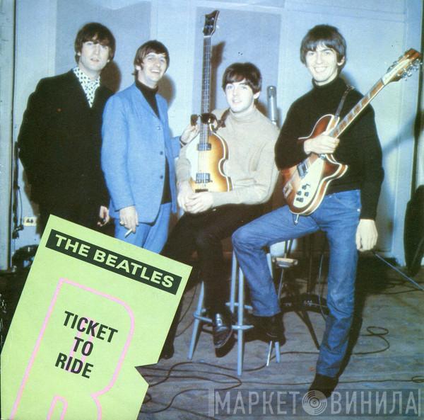  The Beatles  - Ticket To Ride