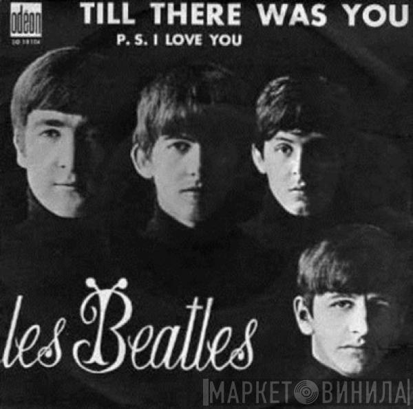 The Beatles - Till There Was You