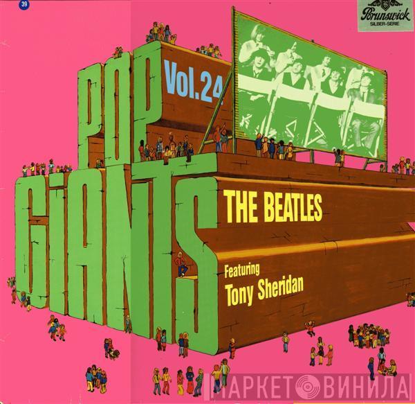 The Beatles, Tony Sheridan - Pop Giants, Vol. 24