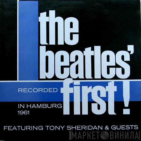 The Beatles, Tony Sheridan - The Beatles' First