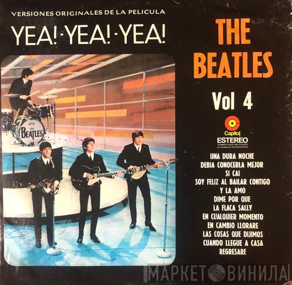  The Beatles  - Vol.4 Versiones Originales De la Pelicula Yea! - Yea! - Yea!