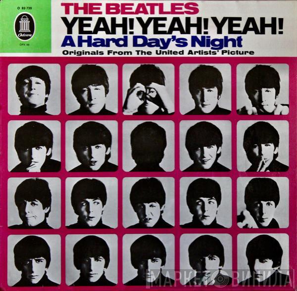  The Beatles  - Yeah! Yeah! Yeah! (A Hard Day's Night - Originals From The United Artists' Picture)