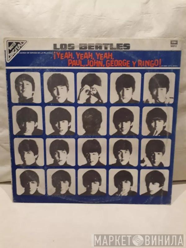  The Beatles  - Yeah Yeah Yeah, Paul, John, George Y Ringo = A Hard Day's Night