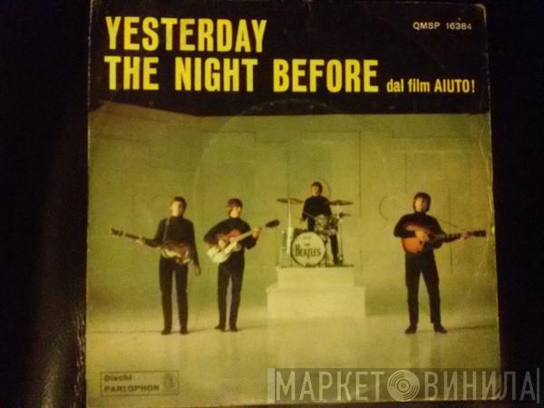 The Beatles - Yesterday / The Night Before