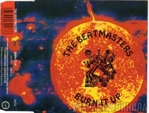  The Beatmasters  - Burn It Up