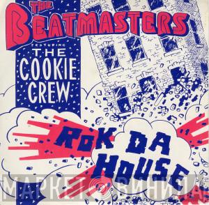 The Beatmasters, The Cookie Crew - Rok Da House