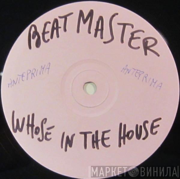  The Beatmasters  - Who's In The House
