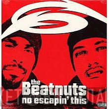 The Beatnuts - No Escapin' This