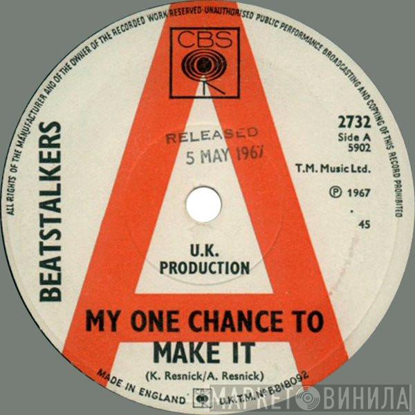 The Beatstalkers - My One Chance To Make It
